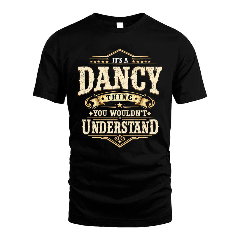 DANCY HH-F009–Personalized Name Quote Apparel “It’s an NAME Thing You Wouldn’t Understand”
