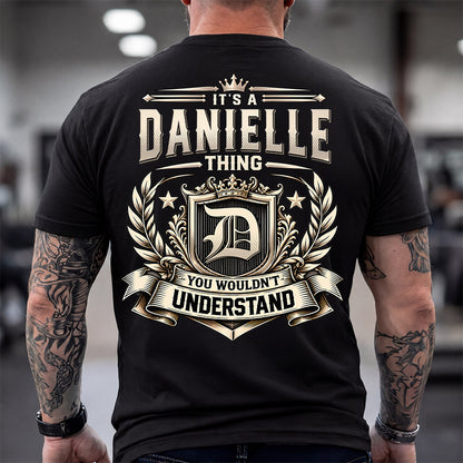 DANIELLE HH-F006 Thing Personalized Name T Shirt – You Wouldn’t Understand