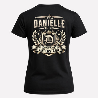 DANIELLE HH-F006 Thing Personalized Name T Shirt – You Wouldn’t Understand