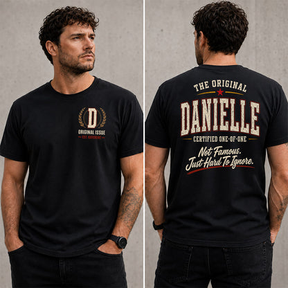 DANIELLE W65-F6-168 – Personalized Original Issue Apparel “The Original NAME Certified One-of-One"