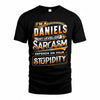 DANIELS TT88-K6-229 – Personalized Funny Sarcasm Apparel 