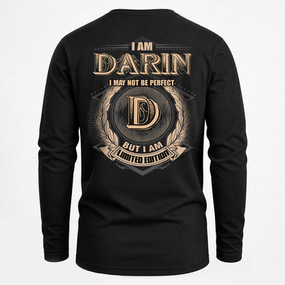 DARIN 2K-101–Personalized Name Quote Apparel “I Am NAME May Not Be Perfect But I Am Limited Edition”