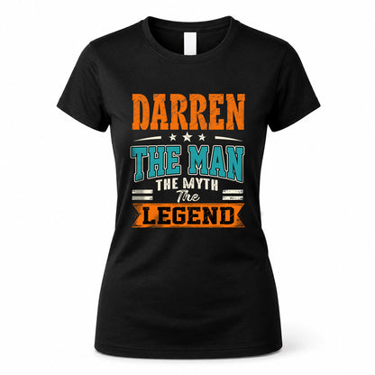 DARREN HH F007 The Man The Myth The Legend Personalized Shirt – Gift for Men