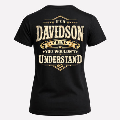 DAVIDSON HH-F003–Personalized Name Quote Apparel “It’s an NAME Thing You Wouldn’t Understand”