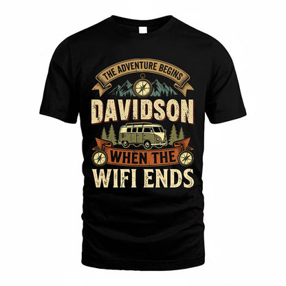 DAVIDSON TT898-K6-229 – Personalized Funny Camping Quote Apparel “The Adventure Begins When The WiFi Ends”