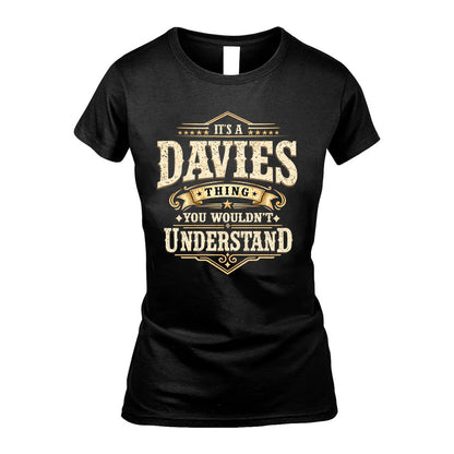 DAVIES HH-F009–Personalized Name Quote Apparel “It’s an NAME Thing You Wouldn’t Understand”