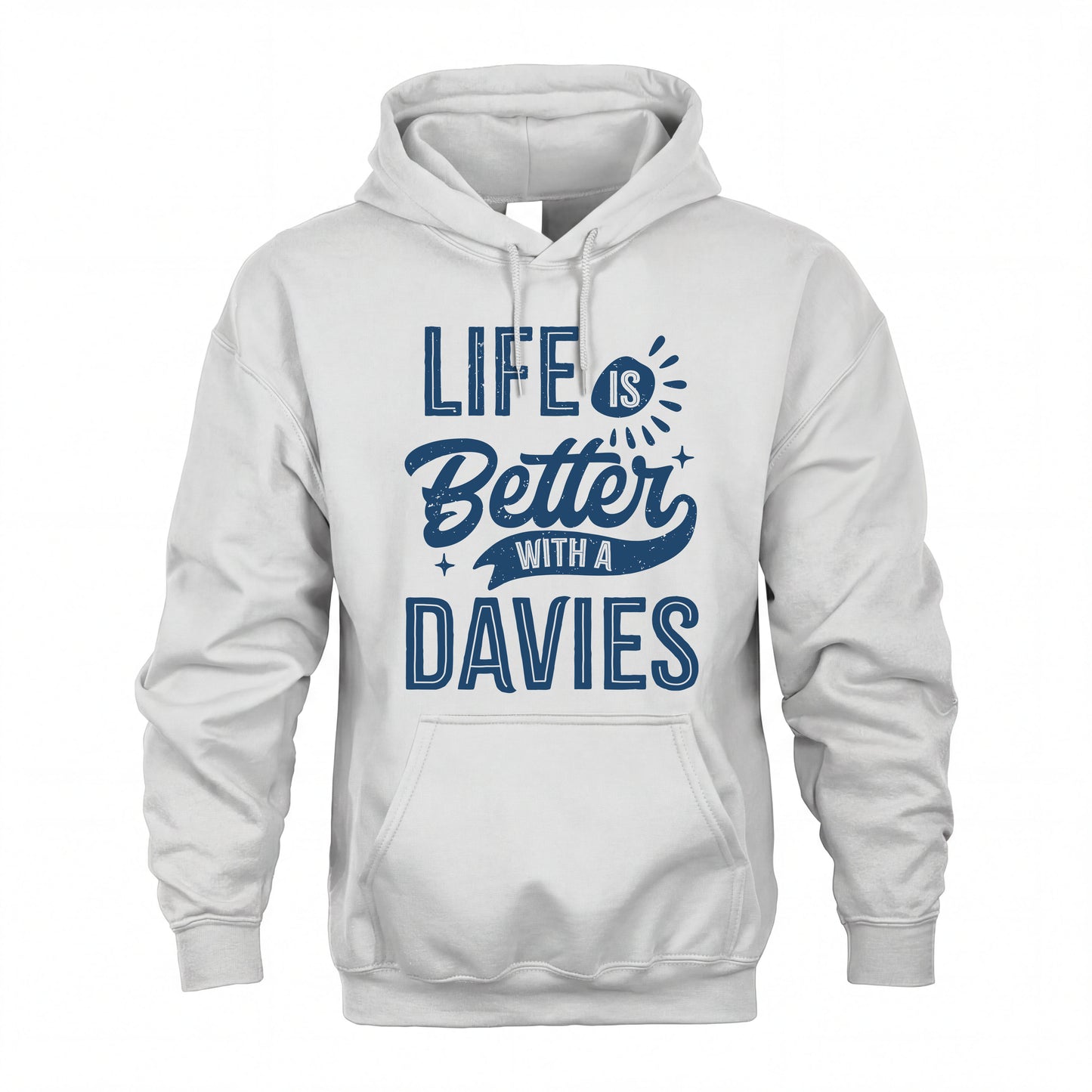 DAVIES HH88-K2–Personalized Name Quote T-Shirt Life Is Better With Unisex Gift