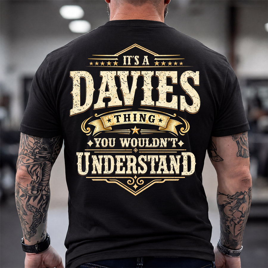 DAVIES HH-F003–Personalized Name Quote Apparel “It’s an NAME Thing You Wouldn’t Understand”