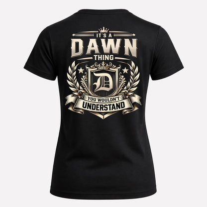 DAWN HH-F006 Thing Personalized Name T Shirt – You Wouldn’t Understand