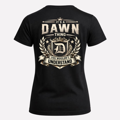 DAWN HH-F006 Thing Personalized Name T Shirt – You Wouldn’t Understand