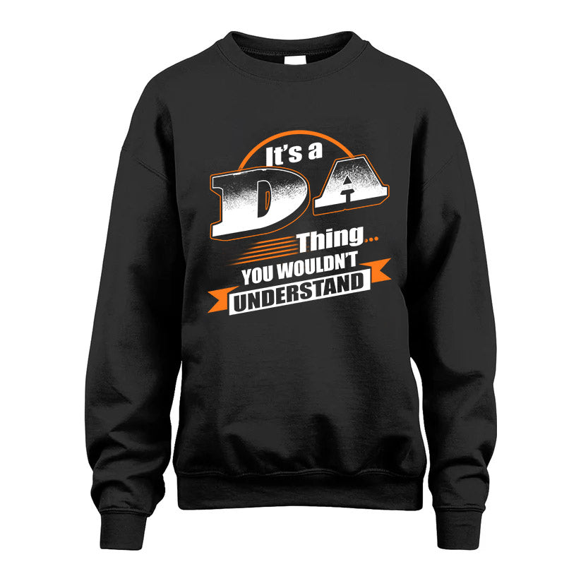 DA HH88-K2-107–Personalized Name Quote Apparel “It’s a/an NAME Thing You Wouldn’t Understand”