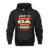 DA HH F011 Personalized Funny Quote Apparel “Life Without NAME Would Be Boring”