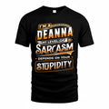 DEANNA TT88-K6-229 – Personalized Funny Sarcasm Apparel "My Level Of Sarcasm Depends On Your Stupidity"