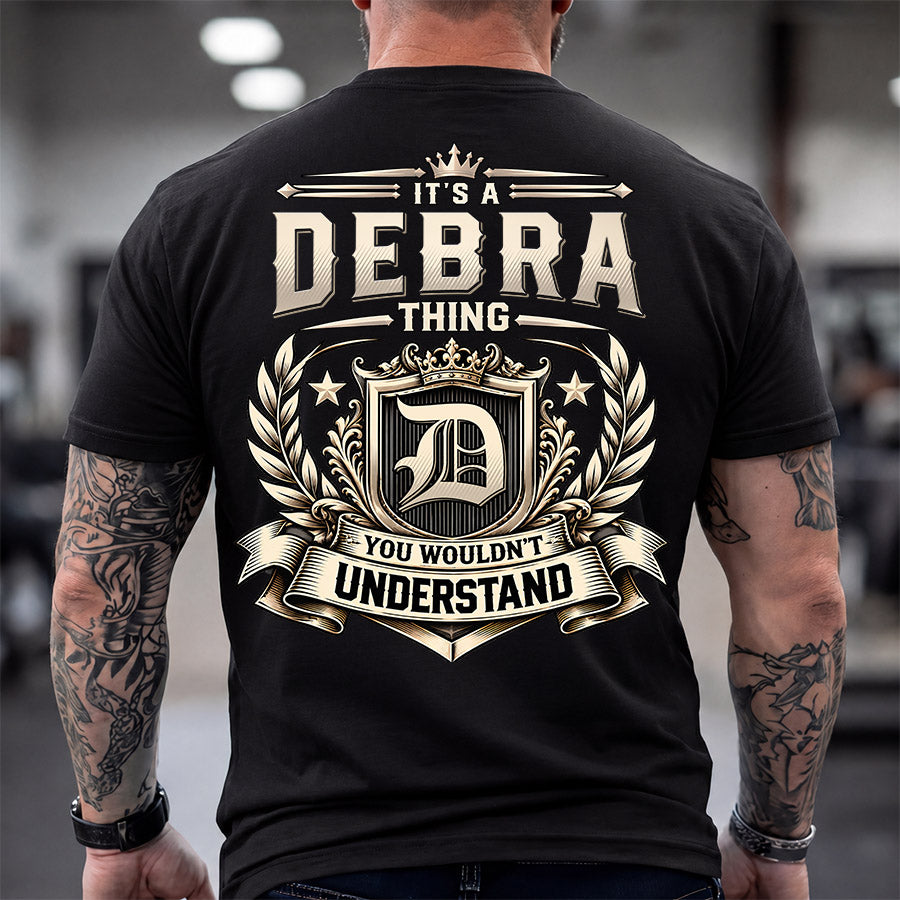 DEBRA HH-F006 Thing Personalized Name T Shirt – You Wouldn’t Understand