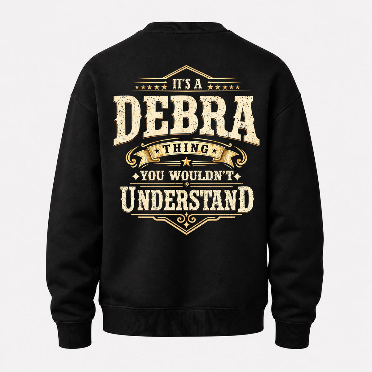 DEBRA HH-F003–Personalized Name Quote Apparel “It’s an NAME Thing You Wouldn’t Understand”