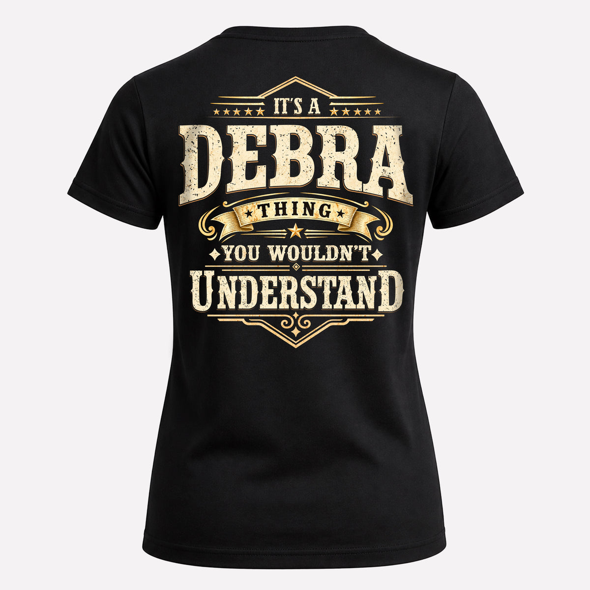 DEBRA HH-F003–Personalized Name Quote Apparel “It’s an NAME Thing You Wouldn’t Understand”