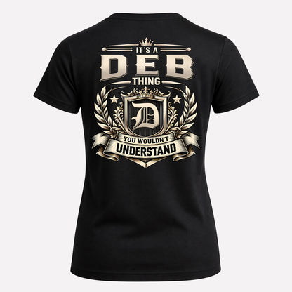 DEB HH-F006 Thing Personalized Name T Shirt – You Wouldn’t Understand