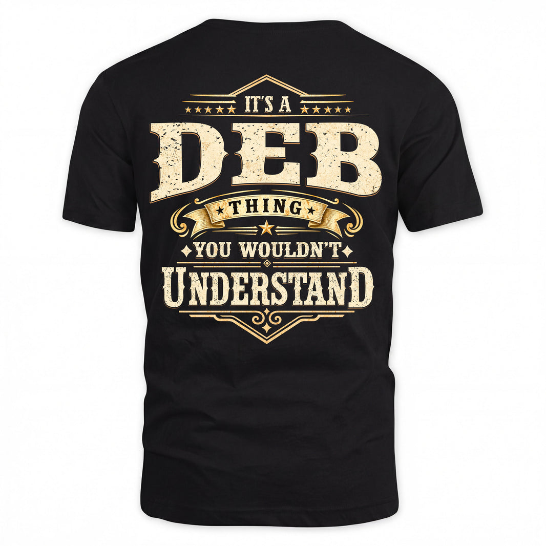 DEB HH-F003–Personalized Name Quote Apparel “It’s an NAME Thing You Wouldn’t Understand”