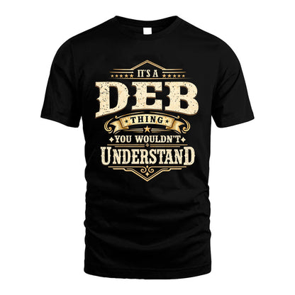 DEB HH-F009–Personalized Name Quote Apparel “It’s an NAME Thing You Wouldn’t Understand”