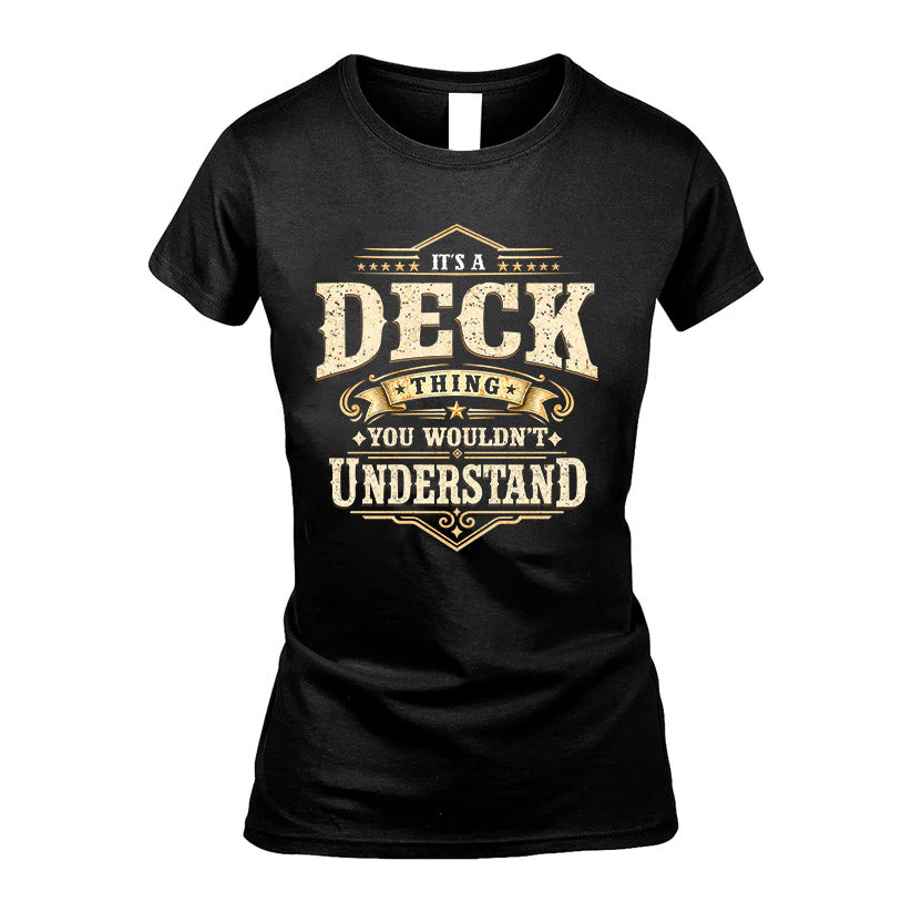 DECK HH-F009–Personalized Name Quote Apparel “It’s an NAME Thing You Wouldn’t Understand”