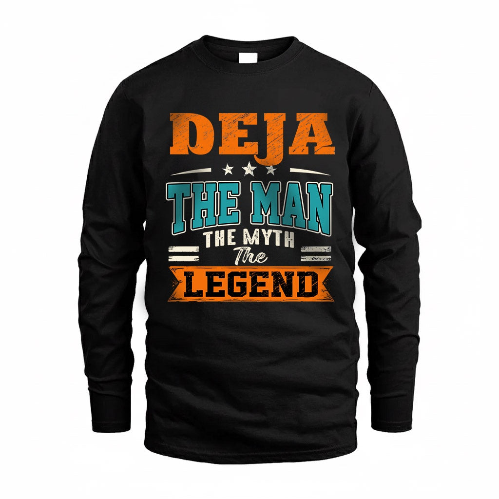 DEJA HH F007 The Man The Myth The Legend Personalized Shirt – Gift for Men
