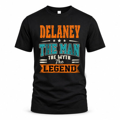 DELANEY HH F007 The Man The Myth The Legend Personalized Shirt – Gift for Men