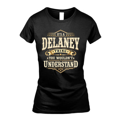 DELANEY HH-F009–Personalized Name Quote Apparel “It’s an NAME Thing You Wouldn’t Understand”