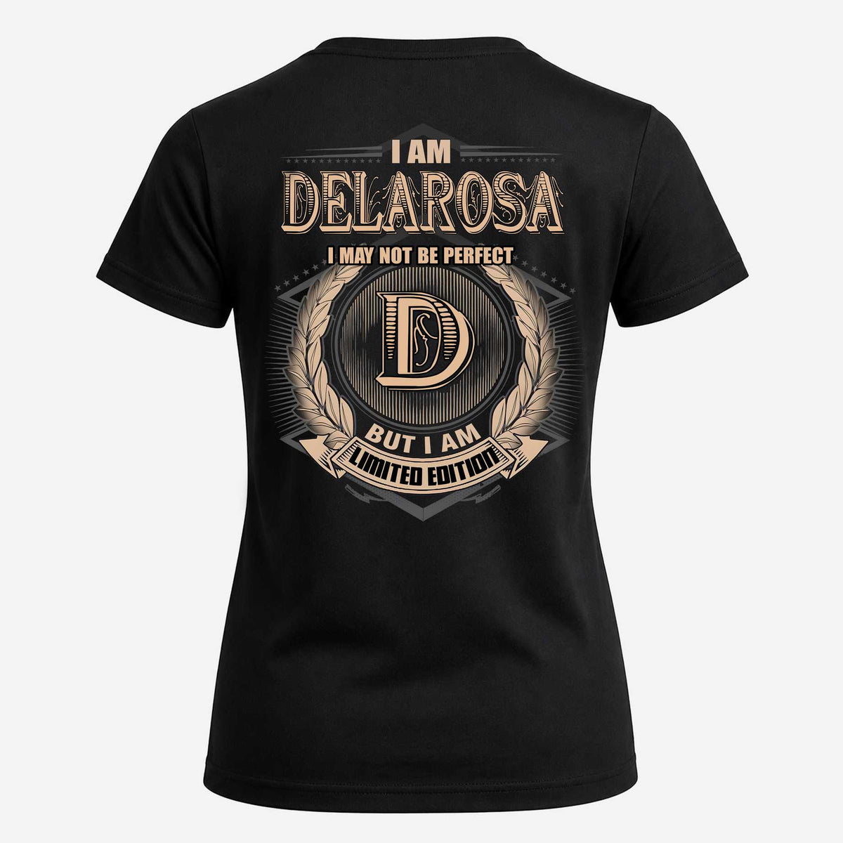 DELAROSA 2K-101–Personalized Name Quote Apparel “I Am NAME May Not Be Perfect But I Am Limited Edition”