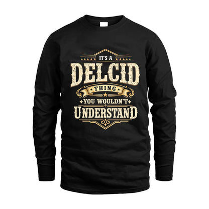 DELCID HH-F009–Personalized Name Quote Apparel “It’s an NAME Thing You Wouldn’t Understand”