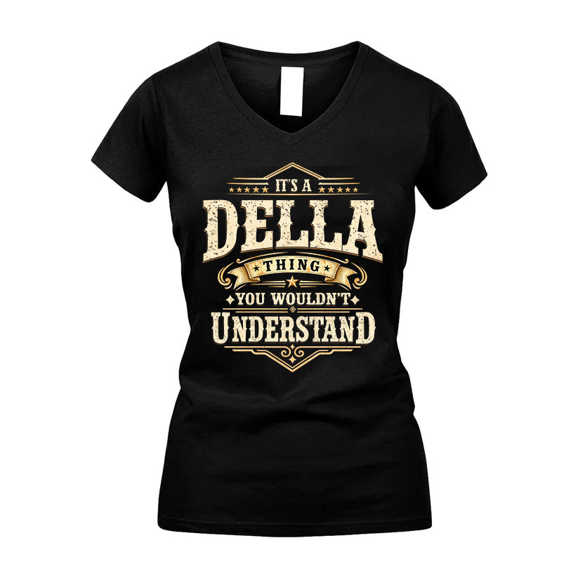 DELLA HH-F009–Personalized Name Quote Apparel “It’s an NAME Thing You Wouldn’t Understand”