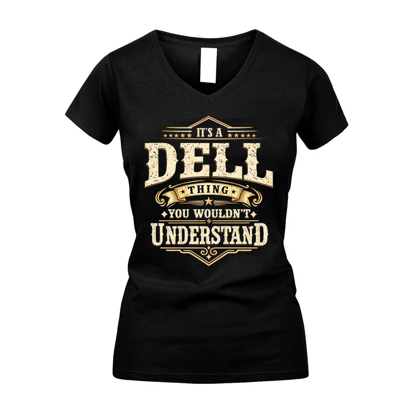 DELL HH-F009–Personalized Name Quote Apparel “It’s an NAME Thing You Wouldn’t Understand”