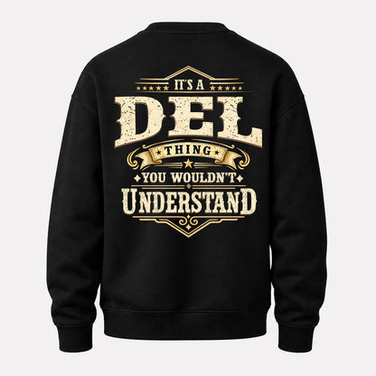 DEL HH-F003–Personalized Name Quote Apparel “It’s an NAME Thing You Wouldn’t Understand”