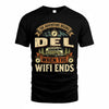 DEL TT898-K6-229 – Personalized Funny Camping Quote Apparel “The Adventure Begins When The WiFi Ends”