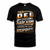 DEL TT88-K6-229 – Personalized Funny Sarcasm Apparel 