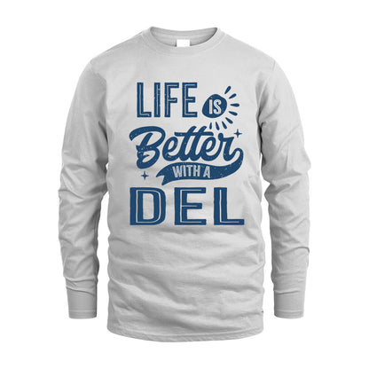 DEL HH88-K2–Personalized Name Quote T-Shirt Life Is Better With Unisex Gift