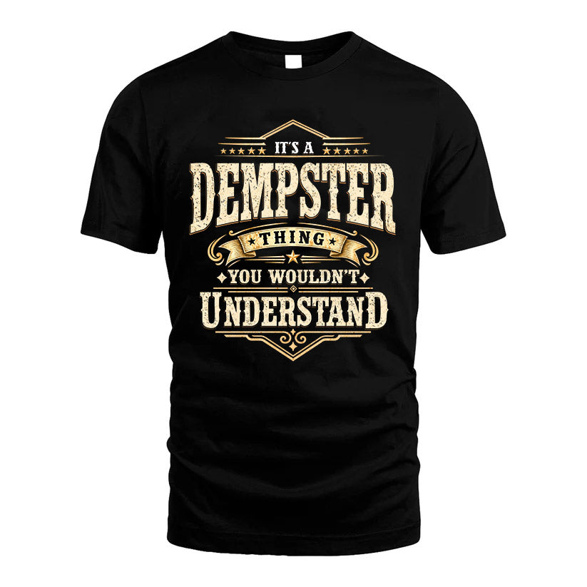 DEMPSTER HH-F009–Personalized Name Quote Apparel “It’s an NAME Thing You Wouldn’t Understand”