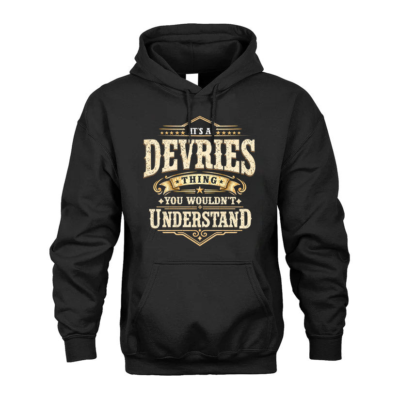 DEVRIES HH-F009–Personalized Name Quote Apparel “It’s an NAME Thing You Wouldn’t Understand”