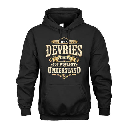 DEVRIES HH-F009–Personalized Name Quote Apparel “It’s an NAME Thing You Wouldn’t Understand”
