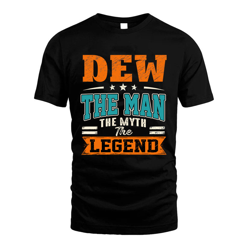 DEW HH F007 The Man The Myth The Legend Personalized Shirt – Gift for Men