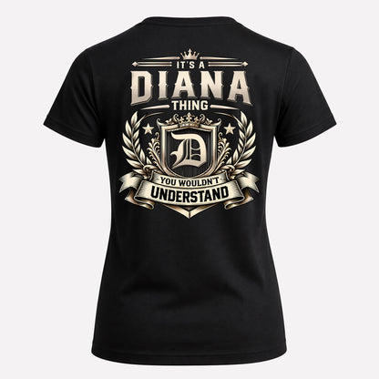 DIANA HH-F006 Thing Personalized Name T Shirt – You Wouldn’t Understand