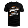 DIANE HH88-K2-107–Personalized Name Quote Apparel “It’s a/an NAME Thing You Wouldn’t Understand”