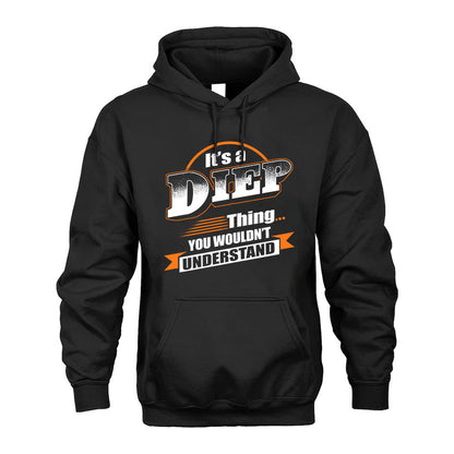 DIEP HH88-K2-107–Personalized Name Quote Apparel “It’s a/an NAME Thing You Wouldn’t Understand”