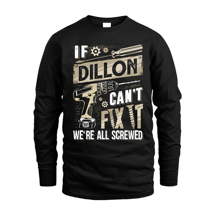 DILLON HH-F001 Can’t Fix It, We’re All Screwed – Personalized Handyman T-Shirt