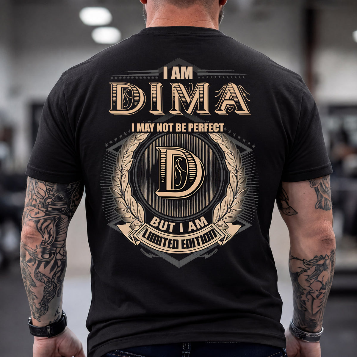 DIMA 2K-101–Personalized Name Quote Apparel “I Am NAME May Not Be Perfect But I Am Limited Edition”