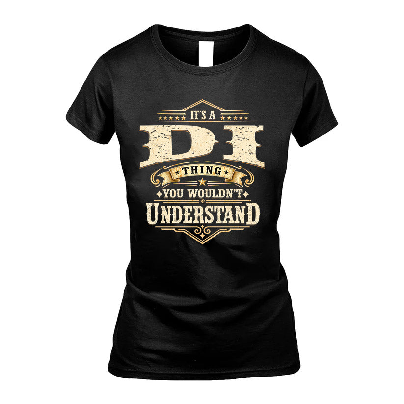 DI HH-F009–Personalized Name Quote Apparel “It’s an NAME Thing You Wouldn’t Understand”