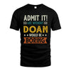 DOAN HH88-K2–Personalized Funny Quote Apparel “Life Without NAME Would Be Boring”