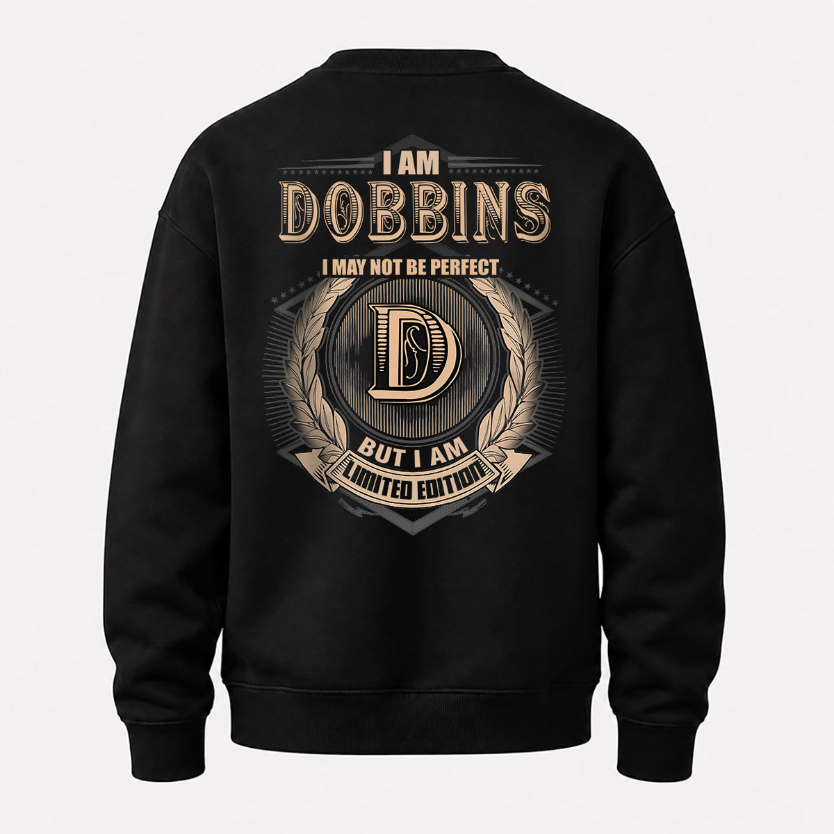 DOBBINS 2K-101–Personalized Name Quote Apparel “I Am NAME May Not Be Perfect But I Am Limited Edition”