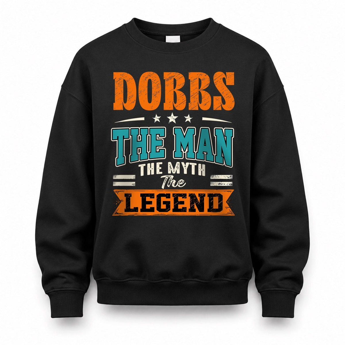 DOBBS HH F007 The Man The Myth The Legend Personalized Shirt – Gift for Men