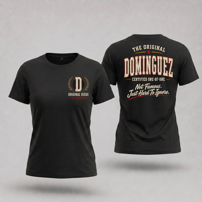 DOMINGUEZ W65-F6-168 – Personalized Original Issue Apparel “The Original NAME Certified One-of-One"