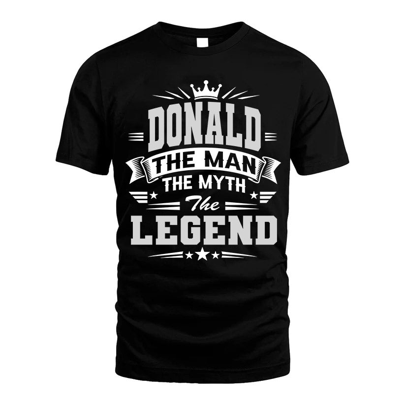 DONALD HH F004 The Man The Myth The Legend Personalized Shirt – Gift for Men